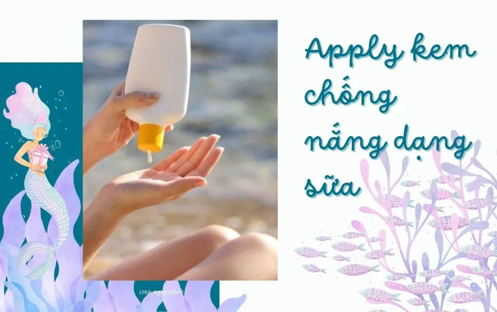 Kem chống nắng dạng sữa có ưu thế về kết cấu mỏng nhẹ, dễ chịu, tuy nhiên loại kem này thường tương đối dễ trôi (Ảnh: internet)