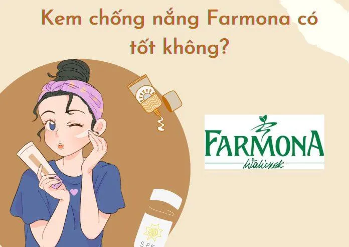 Kem chống nắng Farmona có mấy loại? Review 2 kem chống nắng Farmona phổ biến hiện nay