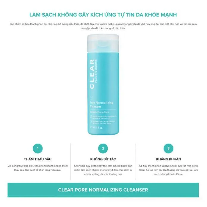 Review sữa rửa mặt Paulas Choice Clear Pore Normalizing Cleanser: sạch sâu cho làn da khỏe mạnh arginie Axit salicylic công dụng da khỏe dịu nhẹ điều trị mụn điều trị mụn viêm giảm sưng mụn glycerin khỏe mạnh không gây kích ứng da Làm sạch bã nhờn và tạp chất trên da làn da làn da khỏe mạnh loại bỏ dầu thừa mua sữa rửa mặt paulas choice Pro-Vitamin B5 review review mỹ phẩm review sữa rửa mặt rửa mặt sản phẩm Sodium Lauroyl Sarcosinate sữa rửa mặt sữa rửa mặt Paula s Choice Clear Pore Normalizing Cleanser sữa rữa mặt trị mụn tẩy da chết thành phần thiết kế thương hiệu