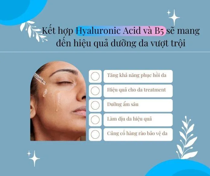 Kết hợp đồng thời B5 và Hyaluronic Acid sẽ tăng khả năng dưỡng ẩm và phục hồi da hiệu cho các bạn đang dùng retinol, tretinoin (nguồn: Blogphunu.edu.vn)