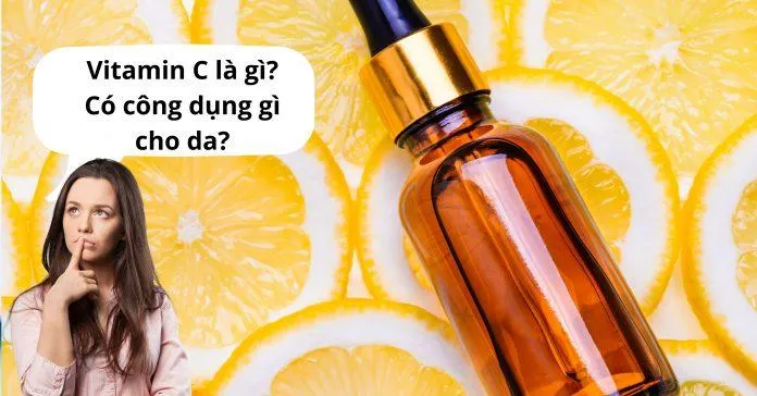 Vitamin C là hoạt chất dưỡng sáng da được các cô nàng yêu thích ( Nguồn: Blogphunu.edu.vn)