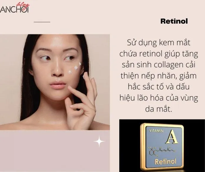 Retinol được xem là thần dược chống lão hóa giúp cải thiện nếp nhăn và quầng thâm cho mắt (nguồn: Blogphunu.edu.vn)